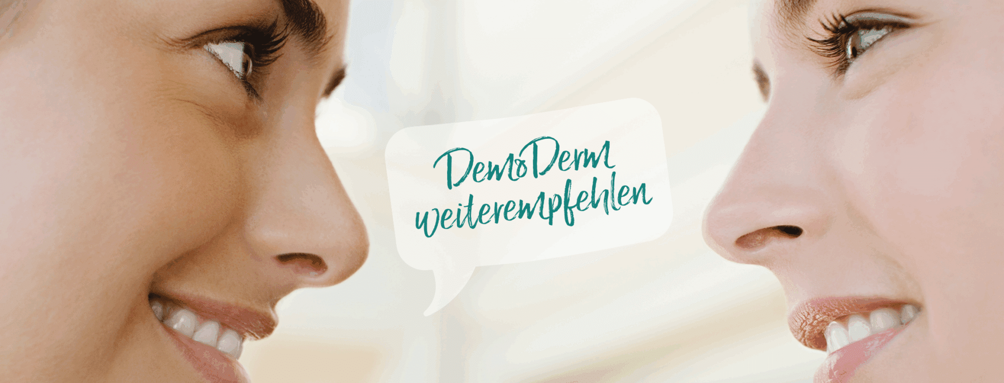 DemoDerm weiterempfehlen